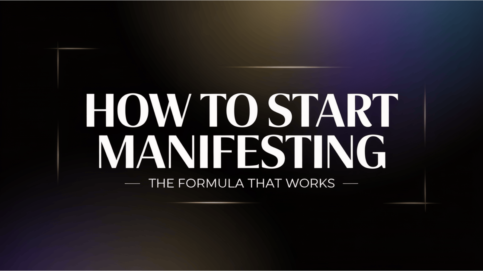 How to start manifesting the formula that works title graphic with professional design