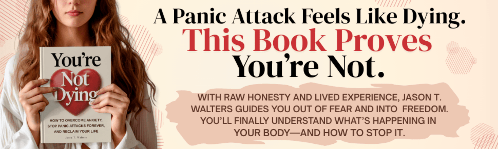 Woman holding You're Not Dying anxiety book - A panic attack feels like dying but this book proves you're not - Jason T Walters