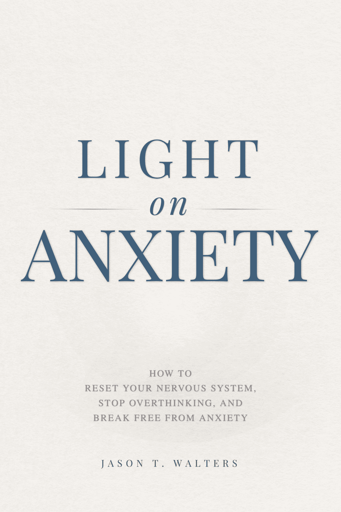 Light On Anxiety self-help book for anxiety relief nervous system regulation and emotional wellbeing