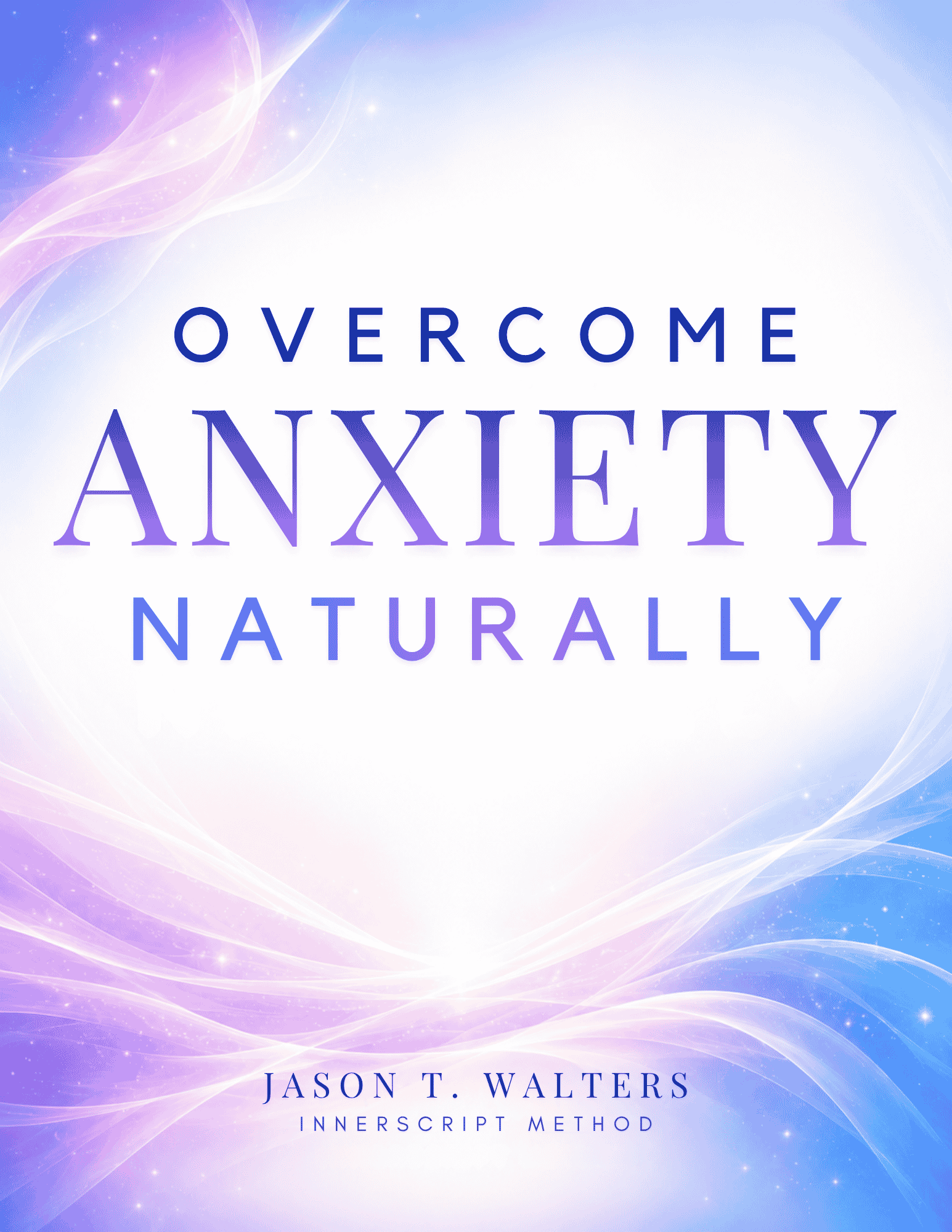overcome anxiety naturally